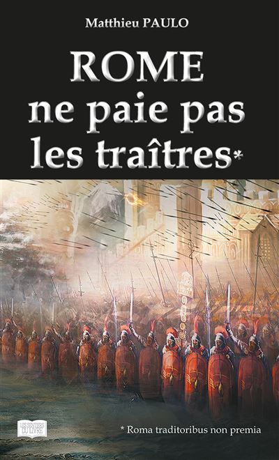 Rome ne paie pas les traitres