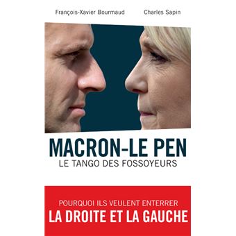 Macron-Le Pen - Le tango des fossoyeurs