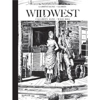Wild West   Récits complets  - Tome 1 - Calamity Jane/ Wild Bill / Edition spéciale (GF)