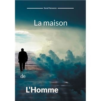 La maison de l'homme