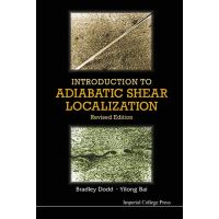 Introduction To Adiabatic Shear Localization (Revised Edition)