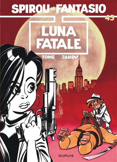 Spirou et Fantasio - Luna fatale
