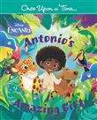 Once Upon A Time, Antonio's Amazing Gift, Le pouvoir surprenant d'Antonio