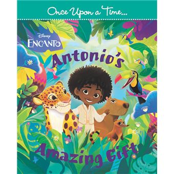 Once Upon A Time, Antonio's Amazing Gift, Le pouvoir surprenant d'Antonio