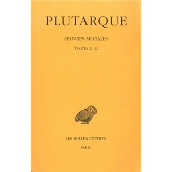 Œuvres morales. Tome V, 1re partie : Traités 20-22