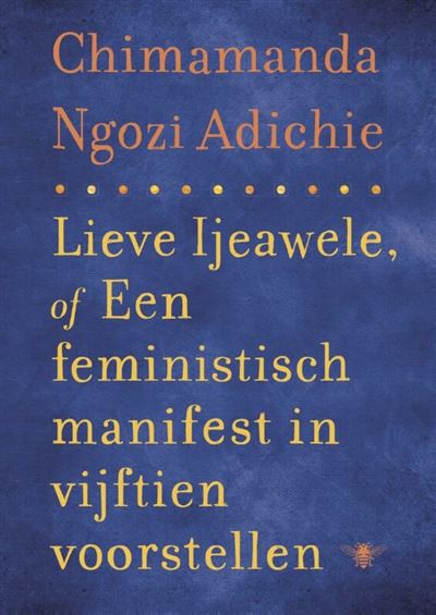 Lieve IJeawele, of Een feministisch manifest in vijftien voorstellen