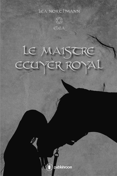 Le Maistre Ecuyer Royal