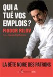 Qui a tué vos emplois ?