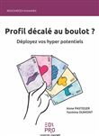 Profil décalé au boulot ?