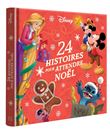 DISNEY - 24 Histoires pour attendre Noël - Hors Série
