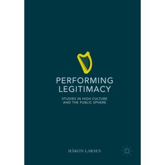 Performing Legitimacy - 1