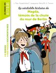 La véritable histoire de Magda, témoin de la chute du mur de Berlin