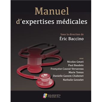 Manuel d expertises medicales. enseignement de l expertise medicale