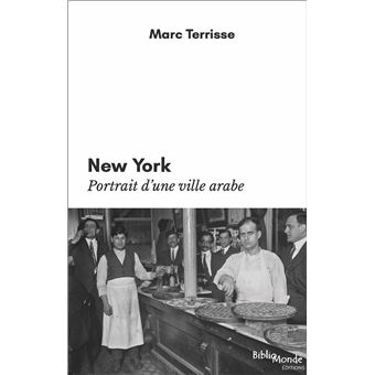 New York, portrait d’une ville arabe