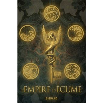 L'Empire d'écume, T1 : La Fille aux éclats d'os