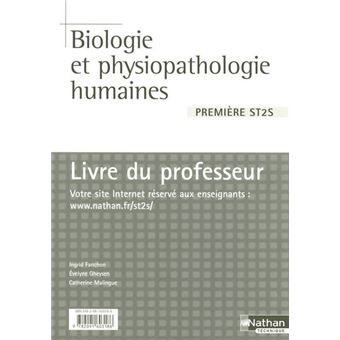 Biologie et physiopathologie humaines 1ere st2s - livre du professeur 2007 - 1