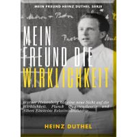Mein Freund die Wirklichkeit