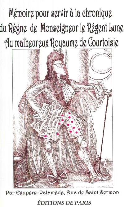 Mémoire pour servir à la chronique du règne de monseigneur le Régent-lune
