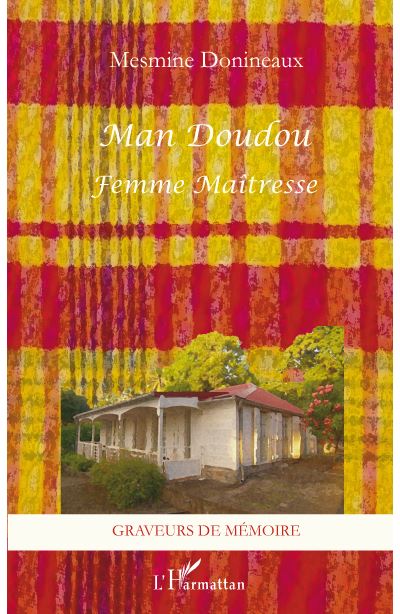 Man Doudou, femme maîtresse