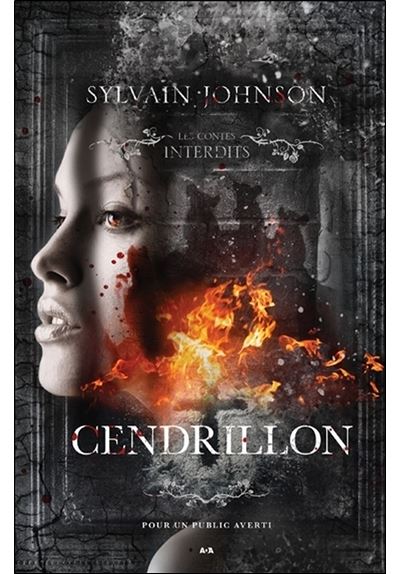 Les contes interdits - Cendrillon