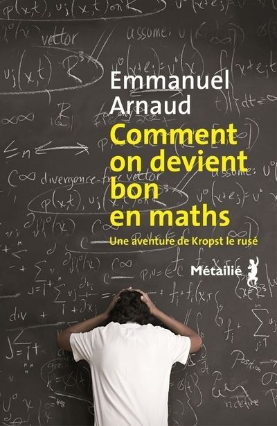 Comment je suis devenu bon en maths