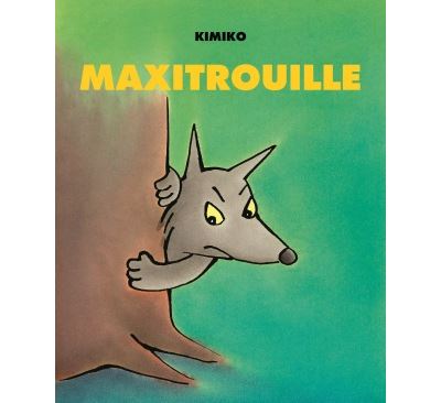 Maxitrouille -  Kimiko - cartonné