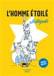 L'Homme étoilé - L'intégrale