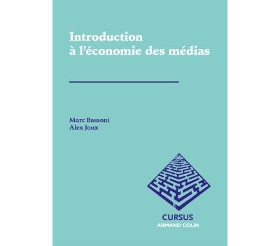 Introduction à l'économie des médias