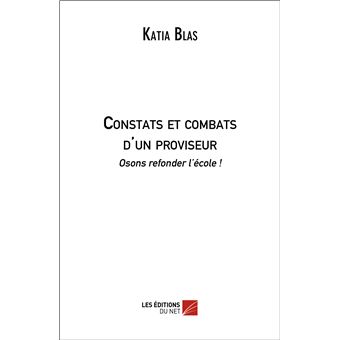 Constats et combats d'un proviseur