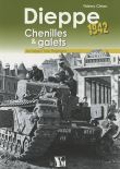 Dieppe 1942 chenilles et galets