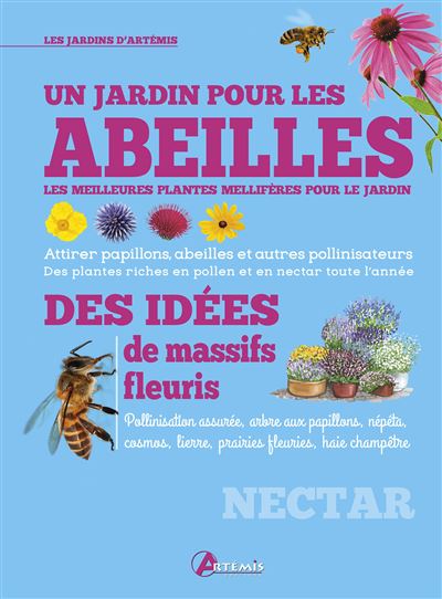 Un jardin pour les abeilles, les meilleures plantes mellifères - Katrin Lugerbauer - broché
