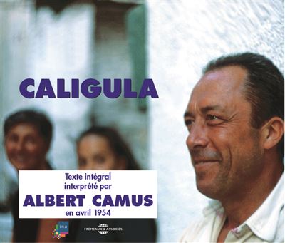 Caligula lu par camus