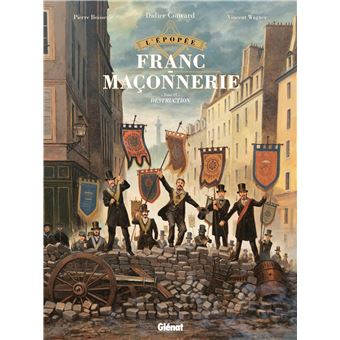 L'Épopée de la franc-maçonnerie - Tome 09