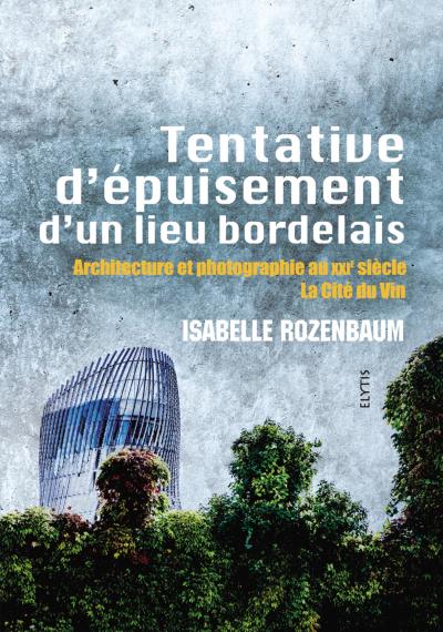 Tentative d'epuisement d'un lieu bordelais Architect