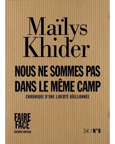 Nous ne sommes pas dans le même camp - Maïlys Khider - broché