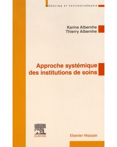 Approche systémique des institutions de soins