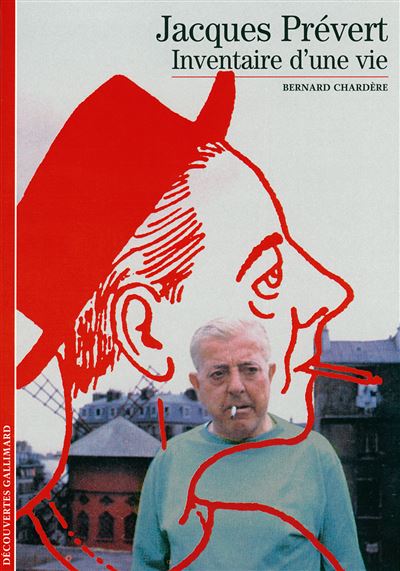 Jacques Prévert - Bernard Chardère - Poche