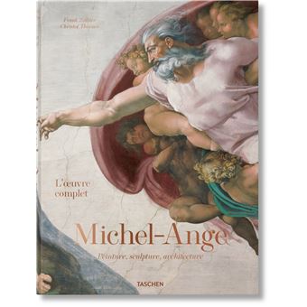 Michel-Ange. L'œuvre complet. Peinture, sculpture, architecture