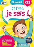 Ca y est, je sais ! Français CE2