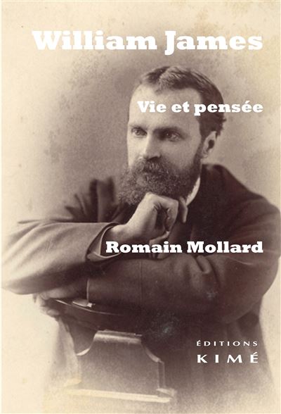 William James. Vie et pensée - Romain Mollard - broché