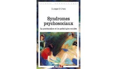 Syndromes psychosociaux - Giuseppe Di Chiara - broché