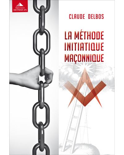 La méthode maçonnique