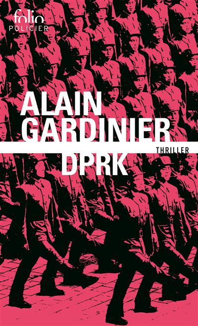 Dprk - Alain Gardinier - Poche