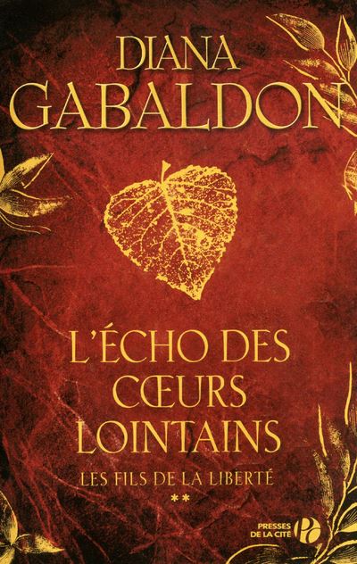 L'Echo des coeurs lointains tome 2 Les fils de la liberté broché