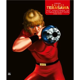 Buichi Terasawa - Aux Frontières de l'Imaginaire 2e Voyage