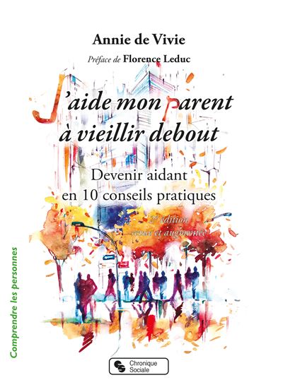 J'aide mon parent a vieillir debout
