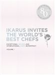 Ikarus invites the world's best chefs exceptional recipes an