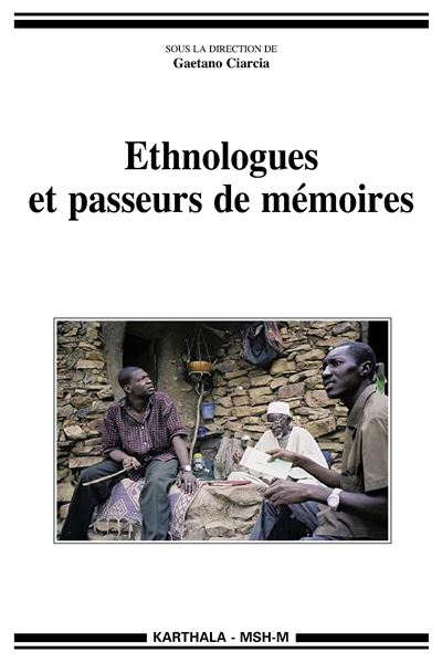 Ethonologues et passeurs de mémoires