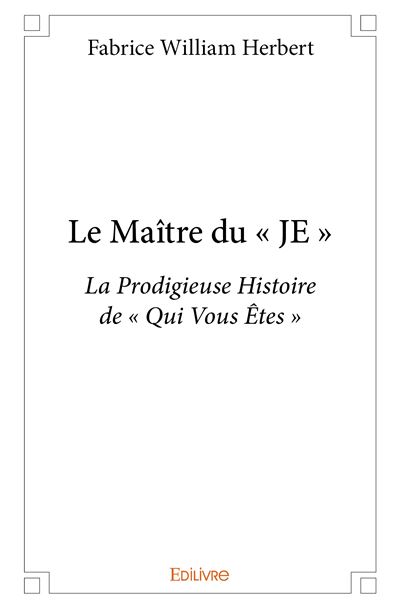 Le maître du Je