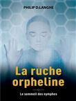 La ruche orpheline